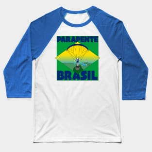 Parapente Brasil - Paraglide Brazil Baseball T-Shirt